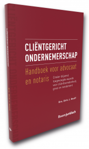 handboek klantgericht ondernemerschap advocatuur notariaat