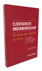 handboek klantgericht ondernemerschap advocatuur notariaat transparant
